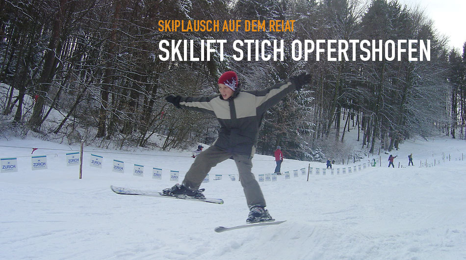 Skilift Stich Opfertshofen
